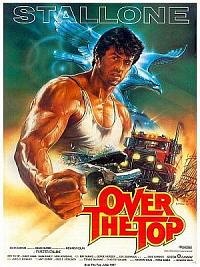 film Over the top - Le Bras de fer