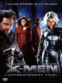film X-Men, l'affrontement final