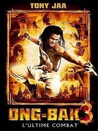 film Ong-Bak 3 - l'ultime combat