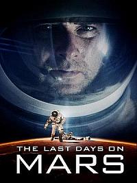 film Les Derniers jours sur Mars