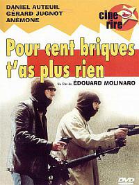 film Pour cent briques t'as plus rien...