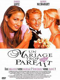 film Un Mariage trop parfait