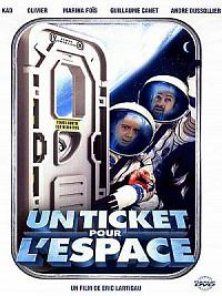 film Un Ticket pour l'espace
