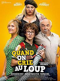 film Quand on crie au loup