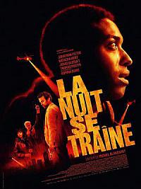 film La Nuit se traîne