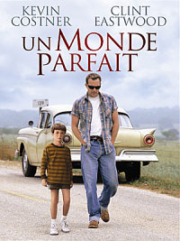 film Un monde parfait