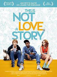 film This is not a love story