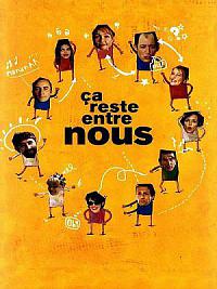 film Ça reste entre nous